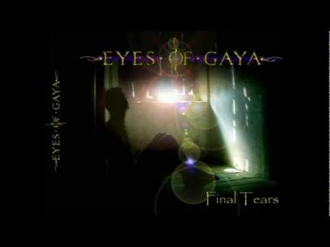 Eyes Of Gaya Hakkında Bilgiler