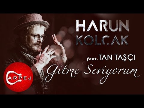 Harun KolÃ§ak Hakkında Bilgiler