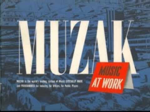 Muzak Hakkında Bilgiler