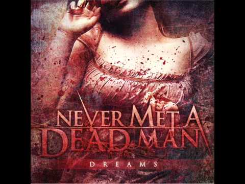 Never Met A Dead Man Hakkında Bilgiler