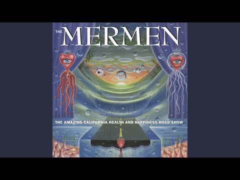 The Mermen Hakkında Bilgiler